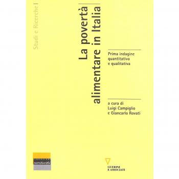 La povertà alimentare in Italia. Prima indagine quantitativa e qualitativa