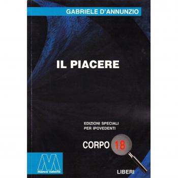 Il piacere. Ediz. per ipovedenti