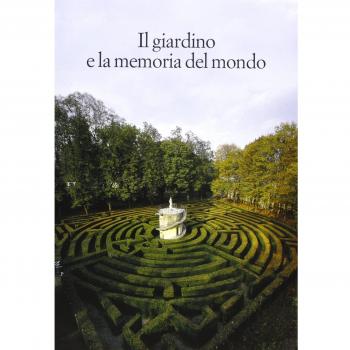 Il giardino e la memoria del mondo