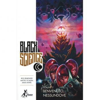 Black science. Benvenuto, nessundove (Vol. 2)