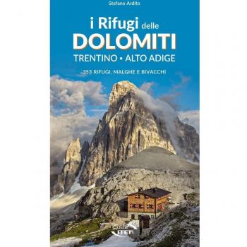 I Rifugi delle Dolomiti. Trentino