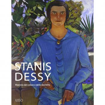 Stanis Dessy. Maestro del colore e delle tecniche
