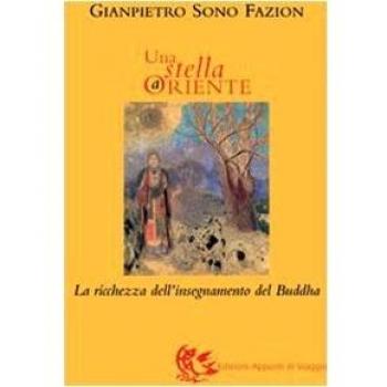 Una stella a Oriente. La ricchezza dell'insegnamento del Buddha