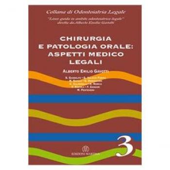 Chirurgia e patologia orale. Aspetti medico legali