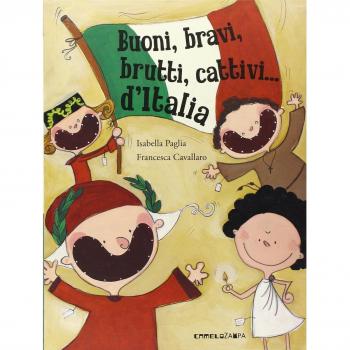 Buoni, bravi, brutti e cattivi d'Italia