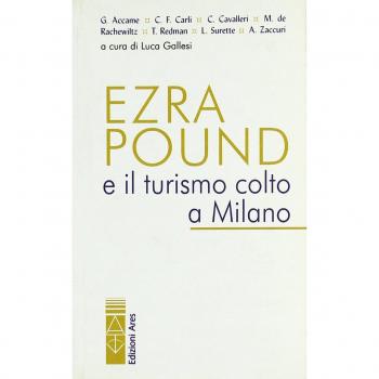 Ezra Pound e il turismo colto a Milano