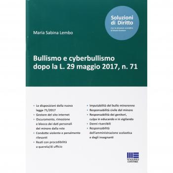 Bullismo e cyberbullismo dopo la L. 29 maggio 2017, n. 71