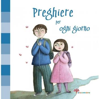 Preghiere per ogni giorno