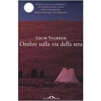 Ombre sulla Via della seta