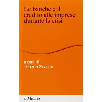 Le banche e il credito alle imprese durante la crisi
