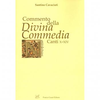 Commento della «Divina Commedia». Canti X-XIV