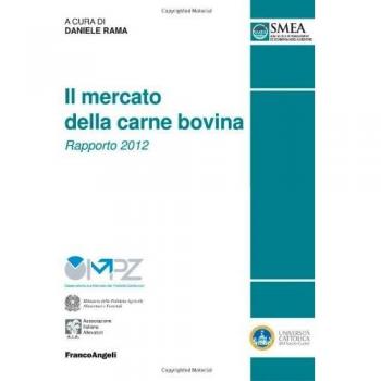 Il mercato della carne bovina. Rapporto 2012