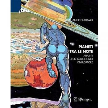 Pianeti tra le note. Appunti di un astronomo divulgatore