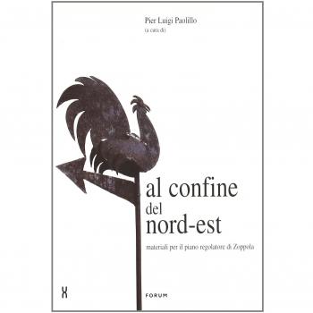 Al confine del nord-est. Materiali per il piano regolatore di Zoppola