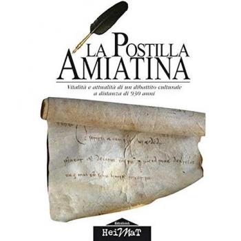 La postilla amiatina. Vitalità e attualità di un dibattito culturale a distanza di 930 anni
