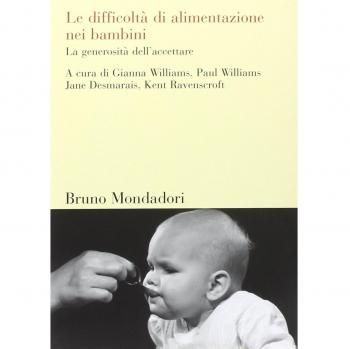 Le difficoltà di alimentazione nei bambini. La generosità dell'accettare