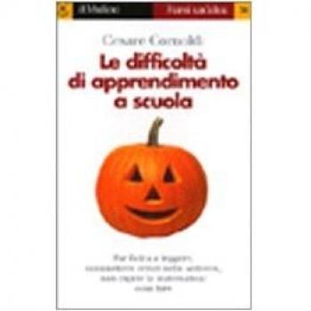 Le difficoltà di apprendimento a scuola. Far fatica a leggere, a scrivere e a capire la matematica