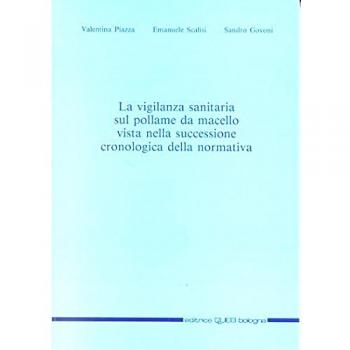 La vigilanza sanitaria sul pollame da macello, vista nella successione cronologica della normativa