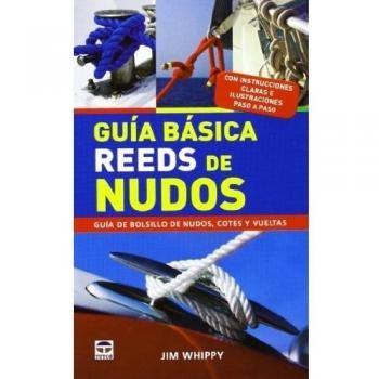 Guia basica reeds de nudos. Guia de bolsillo de nudos, cotes y vueltas
