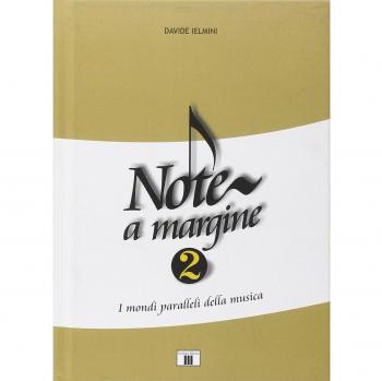 Note a margine 2. I mondi paralleli della musica