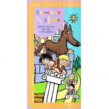 Romolo e Remo. Storia di un fico, una lupa e due gemelli