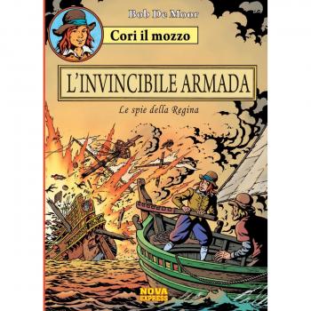 L'invicibile armada. Le spie della regina. Cori il mozzo (Vol. 2)