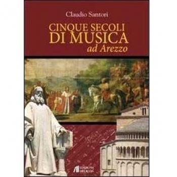 Cinque secoli di musica ad Arezzo
