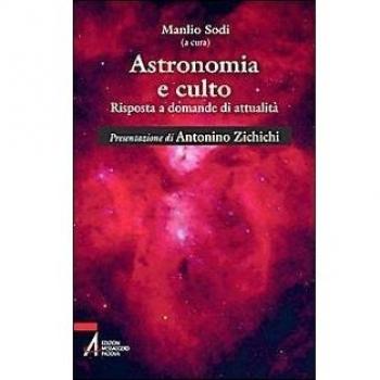Astronomia e culto. Risposte a domande di attualità