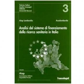 Analisi del sistema di finanziamento della ricerca sanitaria in Italia