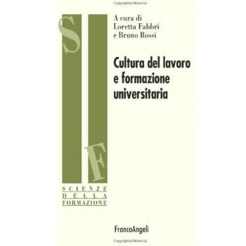 Cultura del lavoro e formazione universitaria