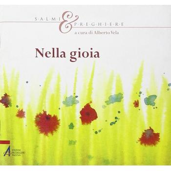 Salmi & preghiere. Nella gioia