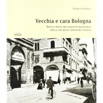 Vecchia e cara Bologna