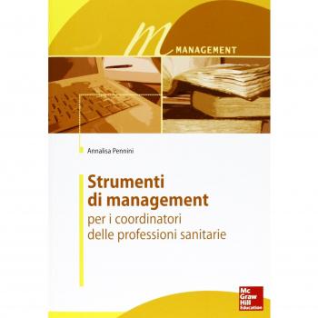 Strumenti di management per i coordinatori delle professioni sanitarie