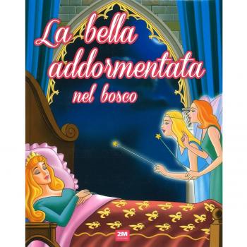 La bella addormentata nel bosco. Ediz. illustrata