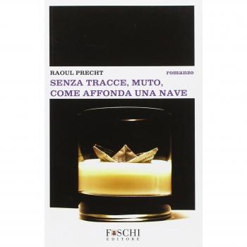 Senza tracce, muto, come affonda una nave