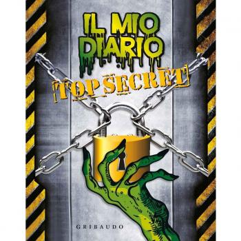 Il mio diario top secret. Ediz. a colori. Con gadget
