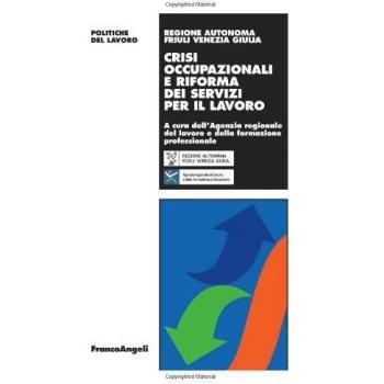 Crisi occupazionali e riforma dei servizi per il lavoro