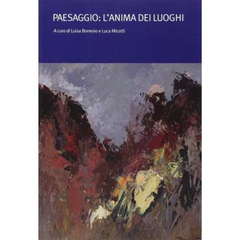 Paesaggio: l'anima dei luoghi