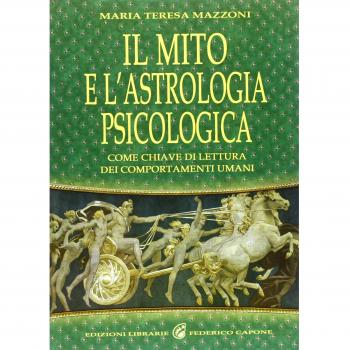 Il mito e l'astrologia psicologica come chiave di lettura dei comportamenti umani