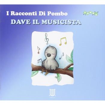 Dave il musicista. I racconti di Pombo