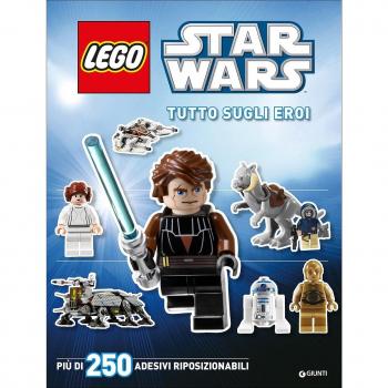 Tutto sugli eroi. Star Wars Lego. Con adesivi