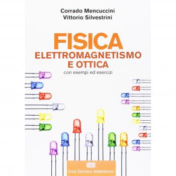 Fisica. Elettromagnetismo. Ottica. Con Contenuto digitale (fornito elettronicamente)