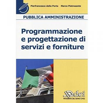 Pubblica amministrazione. Programmazione e progettazione di servizi e forniture