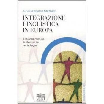 Integrazione linguistica in Europa. Il quadro comune di riferimento per le lingue