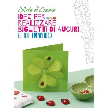 Idee per realizzare biglietti di auguri e di invito. L'arte di creare