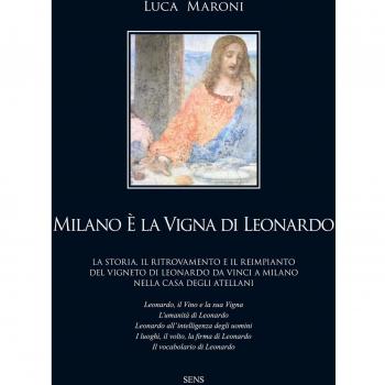 Milano è la vigna di Leonardo