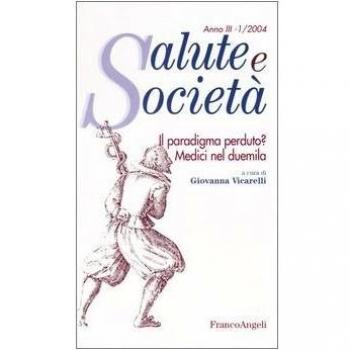 Il paradigma perduto? Medici nel duemila