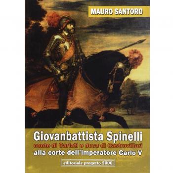 Giovanbattista Spinelli conte di Cariati e duca di Castrovillari alla corte dell'imperatore Carlo V
