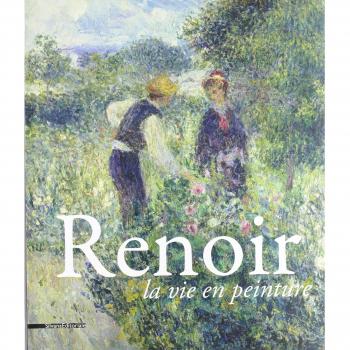 Renoir. La vie en peinture. Catalogo della mostra