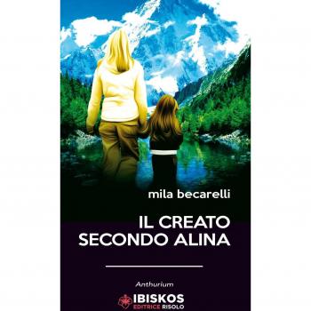 Il creato secondo Alina